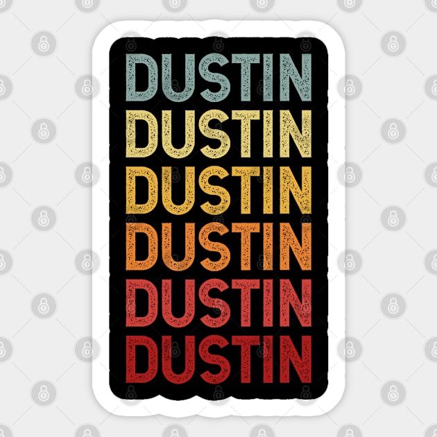 Dustin Name Vintage Retro Gift Named Dustin Sticker by CoolDesignsDz